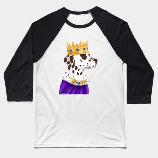 Dalmatian If the Crown Fits Baseball T-Shirt